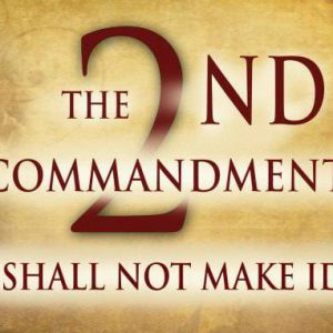 The 2nd Commandment